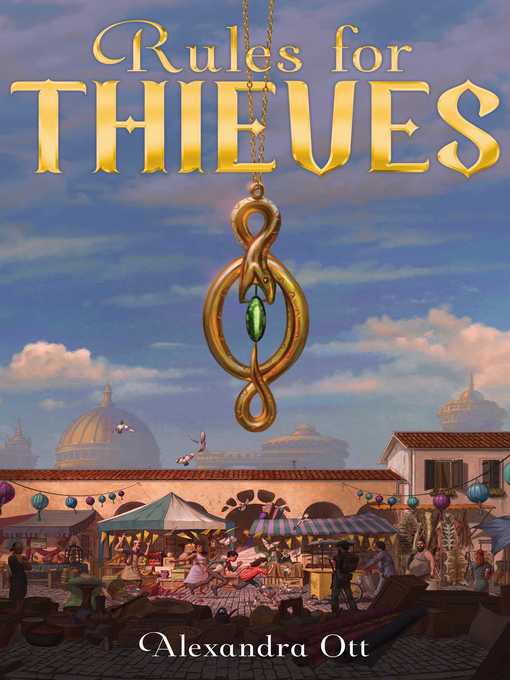Title details for Rules for Thieves by Alexandra Ott - Wait list